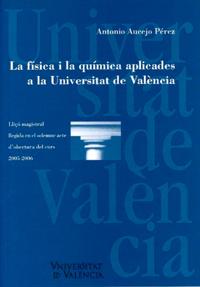 La física i la química aplicades a la Universitat de València