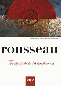 Rousseau. Llegir la Professió de fe del vicari saboià