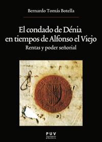 El condado de Dénia en tiempos de Alfonso el Viejo