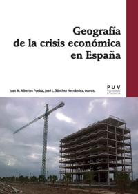 Geografía de la crisis económica en España