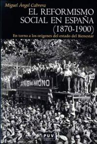 El reformismo social en España (1870-1900)