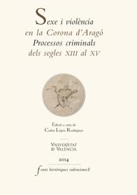 Sexe i violència en la Corona d''Aragó