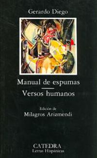 Manual de espumas. Versos humanos