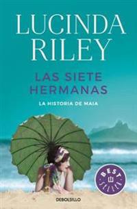 Bokomslag för Las siete hermanas: La historia de Maia / The Seven Sisters: Maia's Story, Book 1
