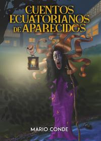 Cuentos ecuatorianos de aparecidos