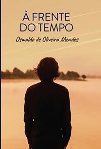 À frente do tempo