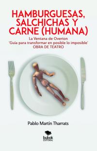 Hamburguesas, salchichas y carne (humana)