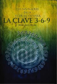 Los Números de la Flor de la Vida, La Clave 3-6-9