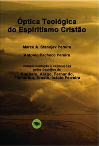 Óptica Teológica do Espiritismo Cristão