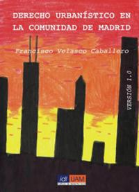 Derecho urbanístico en la Comunidad de Madrid