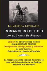 Romancero Del Cid con el Cantar De Rodrigo; Colección La Crítica Literaria por el célebre crítico literario Juan Bautista Bergua, Ediciones Ibéricas