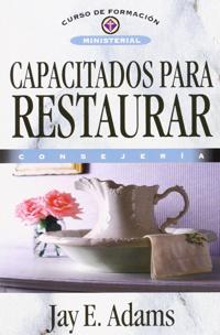 Los Capacitados Para Restaurar