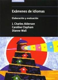 Alderson, J: Colección Cambridge de Didáctica de Lenguas Exá