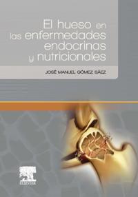 El hueso en las enfermedades endocrinas y nutricionales