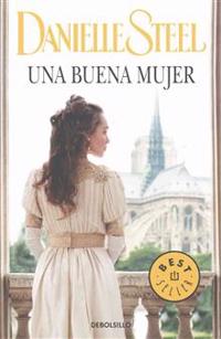 Kirjan kansi Una Buena Mujer / A Good Woman