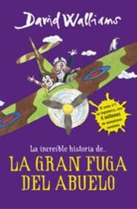 Bokomslag for La íncreible historia de...La gran fuga / Grandpa's Great Escape)