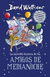 Bokomslag for La increíble historia de...los # Amigos de medianoche / The Midnight Gang