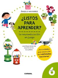 LISTOS PARA APRENDER LA NEUROEDUCACION EN JUEGO 6 AÑOS