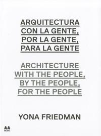 Architecture with the People, by the People, for the People