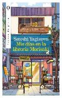 MIS Dias En La Libreria Morisaki