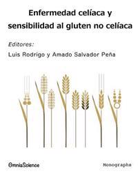 Enfermedad celíaca y sensibilidad al gluten no celíaca