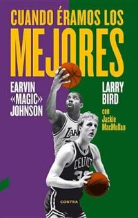 Cuando éramos los mejores (2.ª edición)
