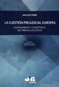 La cuestión prejudicial europea