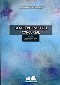 La acción rescisoria concursal