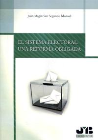 El sistema electoral: una reforma obligada