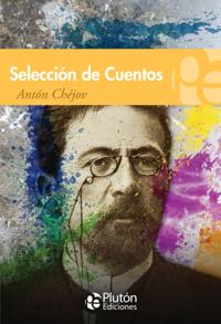 Selección de cuentos de Antón Chéjov