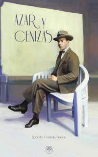 Azar y cenizas