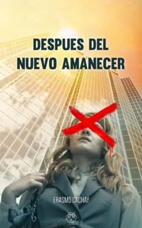 Después del Nuevo Amanecer