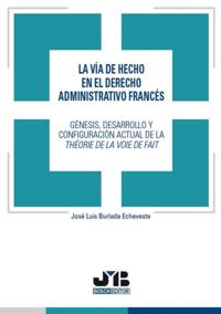 La vía de hecho en el derecho administrativo francés