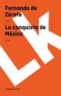 La conquista de México