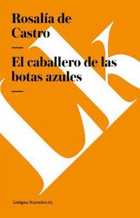 El caballero de las botas azules