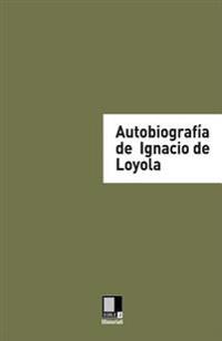Autobiografía de Ignacio de Loyola