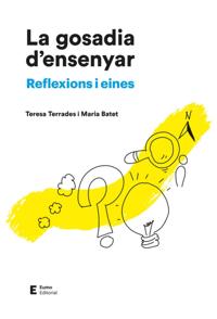 La gosadia d'ensenyar
