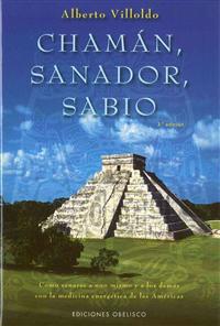 Chaman, Sanador, Sabio