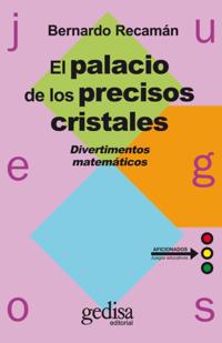 El palacio de los precisos cristales. Volumen II