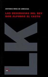 Las desgracias del rey don Alfonso el Casto