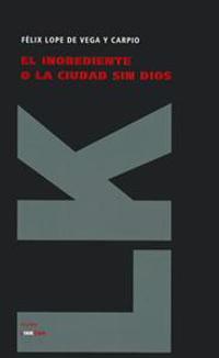El inobediente o la ciudad sin Dios