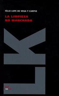 La limpieza no manchada