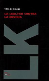 La lealtad contra la envidia