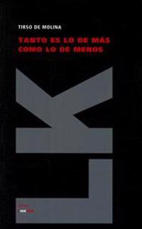 Tanto es lo de más como lo de menos