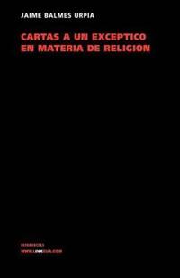 Cartas a un escéptico en materia de religión