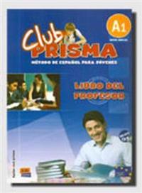 CLUB PRISMA Nivel A1 - Libro del profesor + CD