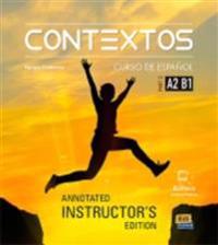 Contextos Levels A2-B1: Tutor Manual: Spanish Course for Adolescents and Adults with Free Coded Access to Eleteca