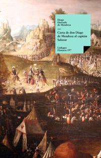 Carta de Don Diego de Mendoza al capitán Salazar