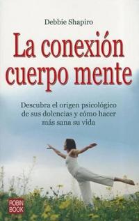 Conexión cuerpo mente, la