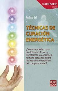 TECNICAS DE CURACION ENERGETICA
